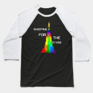 Shooting for the stars Baseball T-Shirt